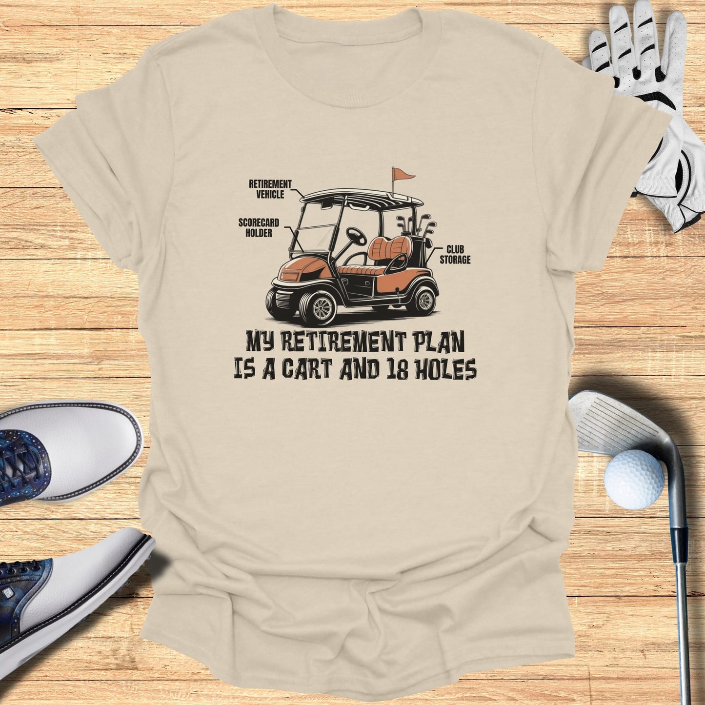 Golf cart graphic with text "MY RETIREMENT PLAN IS A CART AND 18 HOLES".