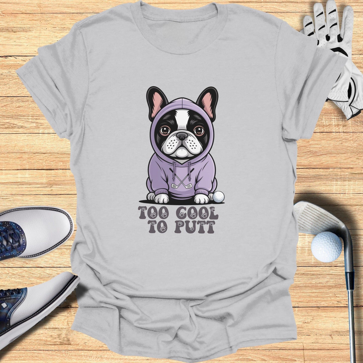 Too Cool To Putt T-Shirt - Funny Golf Tee by Swing Epic