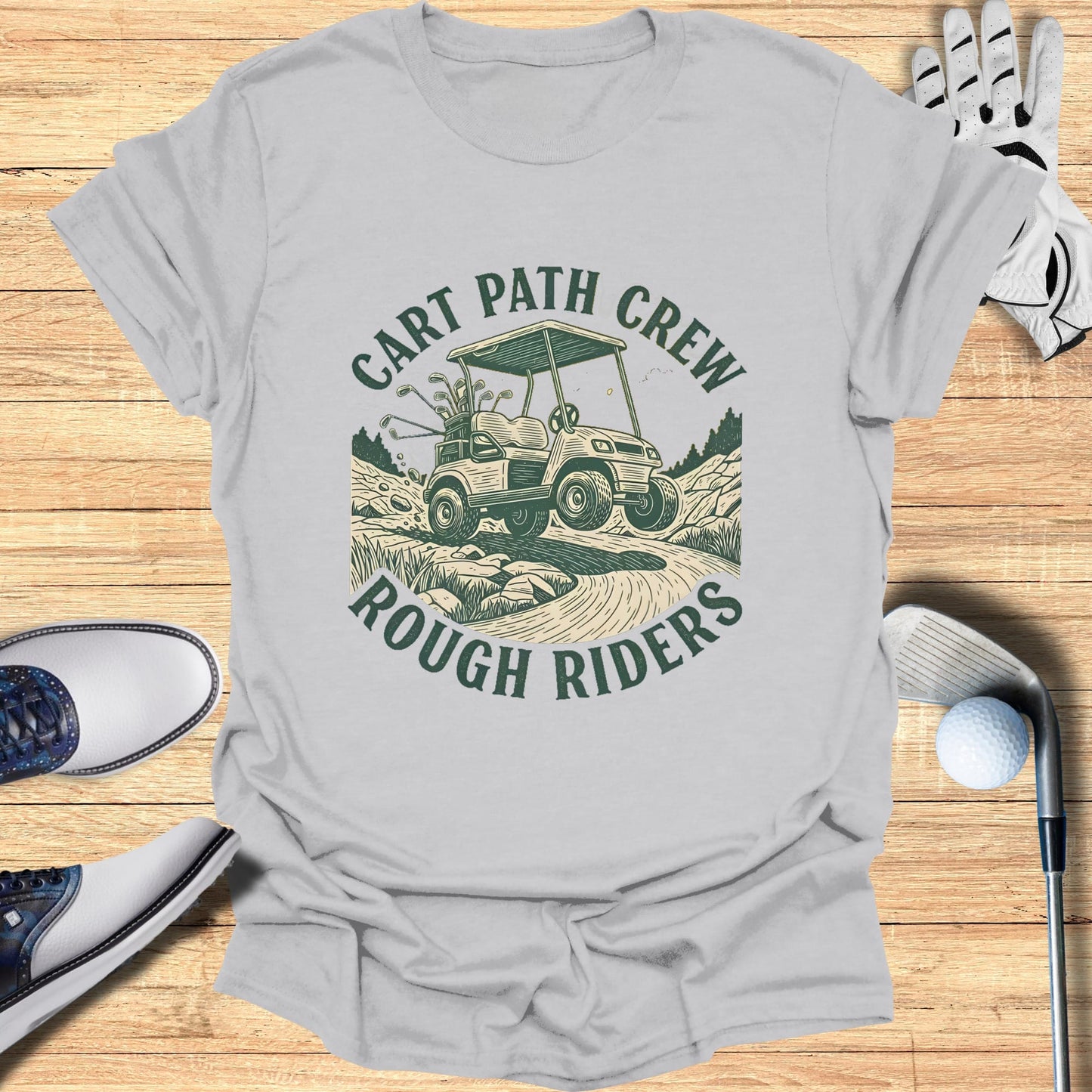 Golf cart with "Cart Path Crew Rough Riders" text on a grey t-shirt.