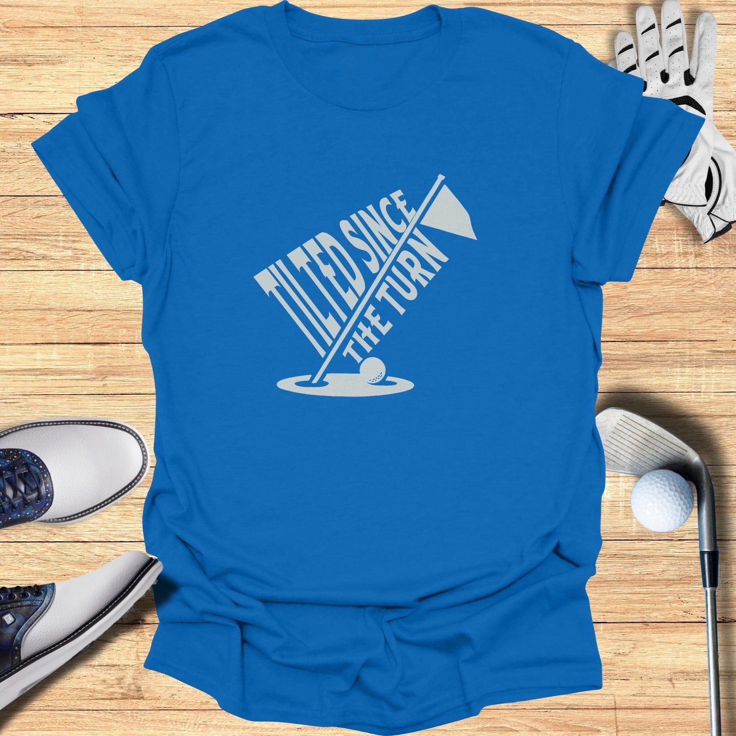 Tilted Since The Turn T-Shirt - Funny Golf Tee by Swing Epic