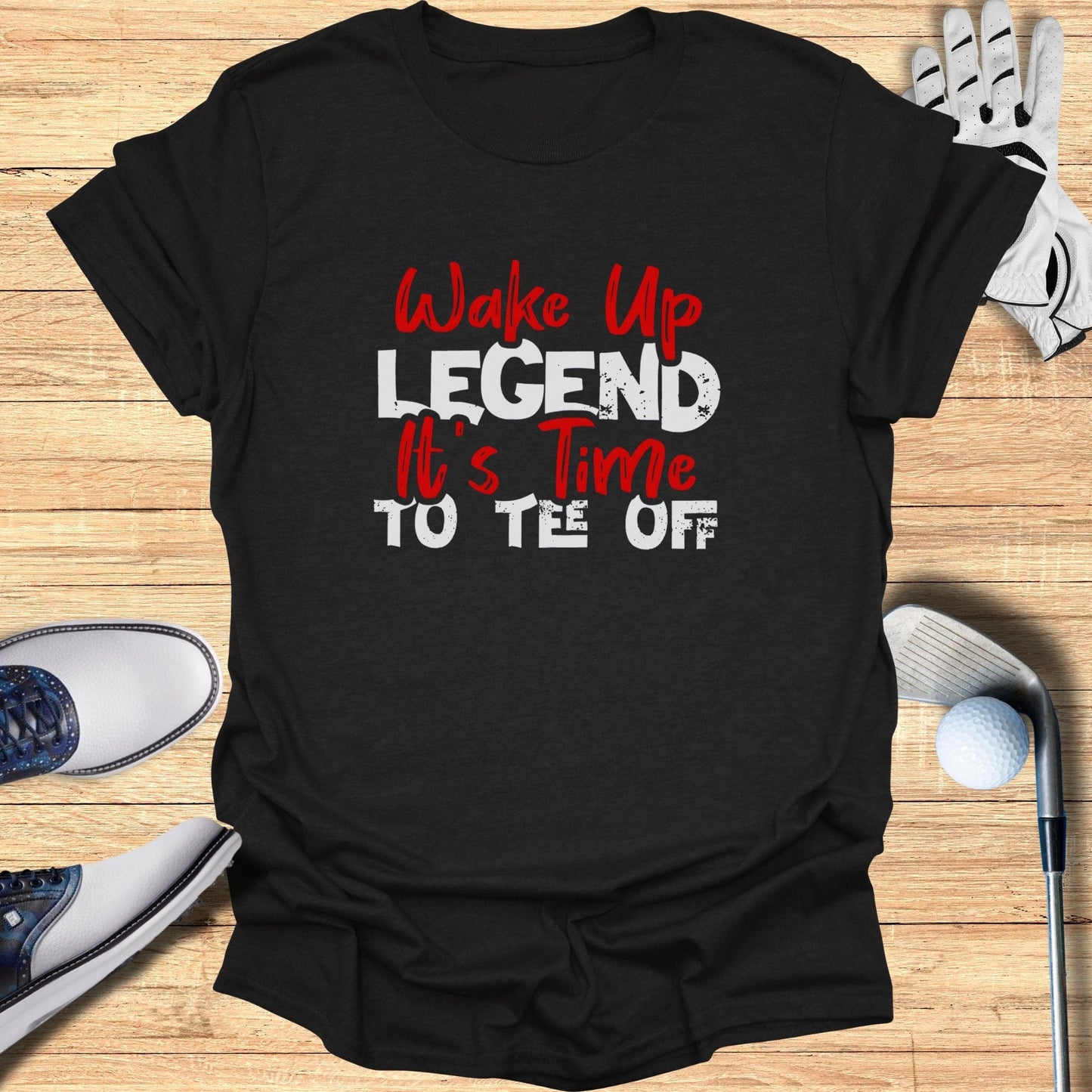 Wake Up Legend T-Shirt - Funny Golf Tee by Swing Epic