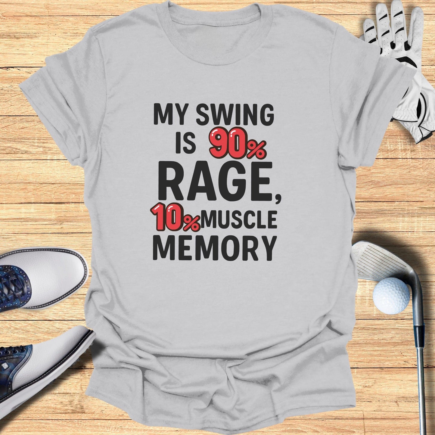 90% Rage Swing T-Shirt - Funny Golf Tee by Swing Epic