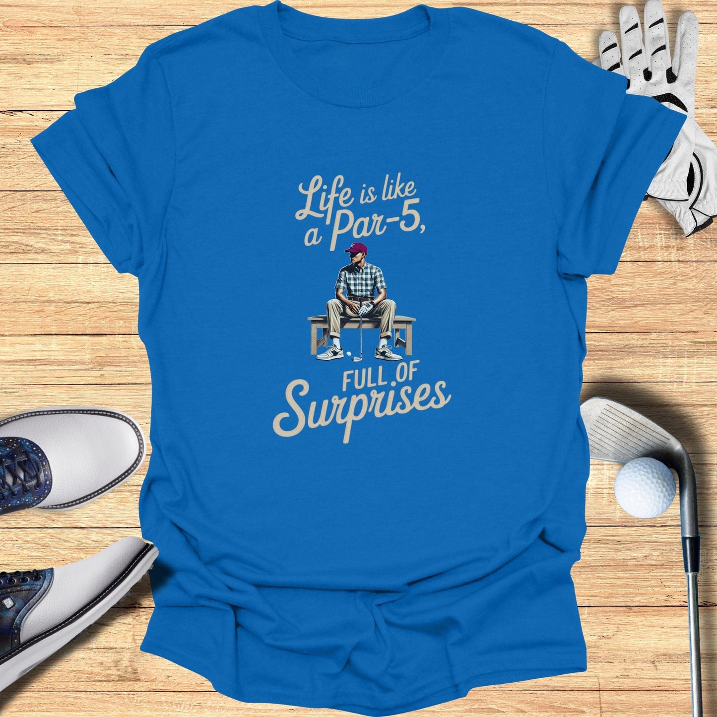 Life Is Like A Par-5 Full Of Surprises T-Shirt - Funny Golf Tee by Swing Epic