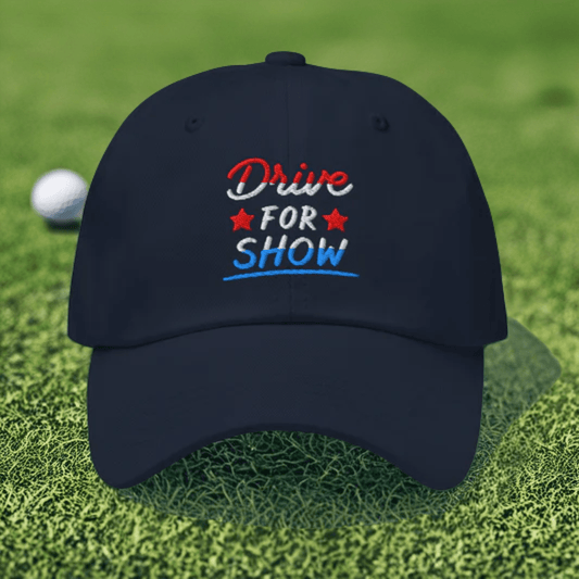 Drive For Show Patriotic Fun Embroidered Golf Cap - Funny Golf Tee by Swing Epic