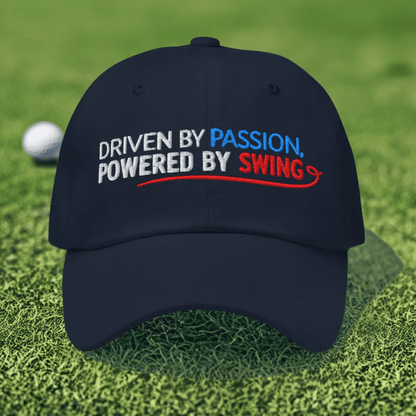 Driven by Passion Powered by Swing Embroidered Golf Cap - Funny Golf Tee by Swing Epic