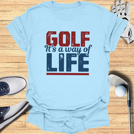 Golf It's a Way of Life T-Shirt - Funny Golf Tee by Swing Epic