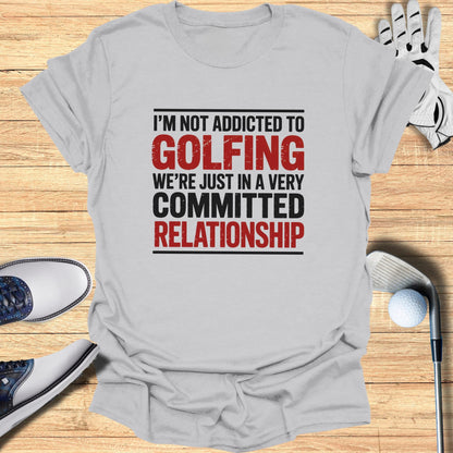 Committed Relationship T-Shirt