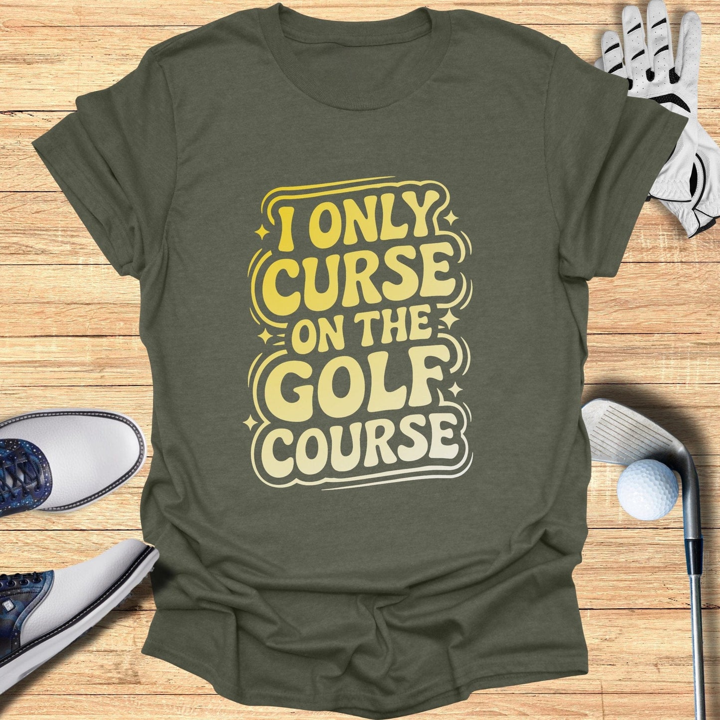 I Only Curse On The Golf Course T-Shirt - Funny Golf Tee by Swing Epic