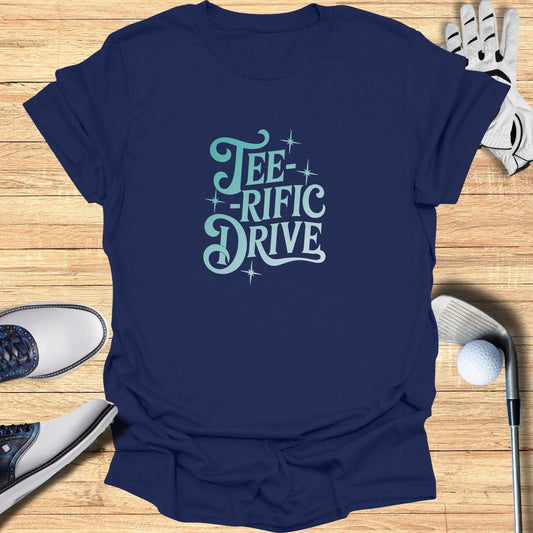 Tee-rific Drive TShirt - Funny Golf Tee by Swing Epic