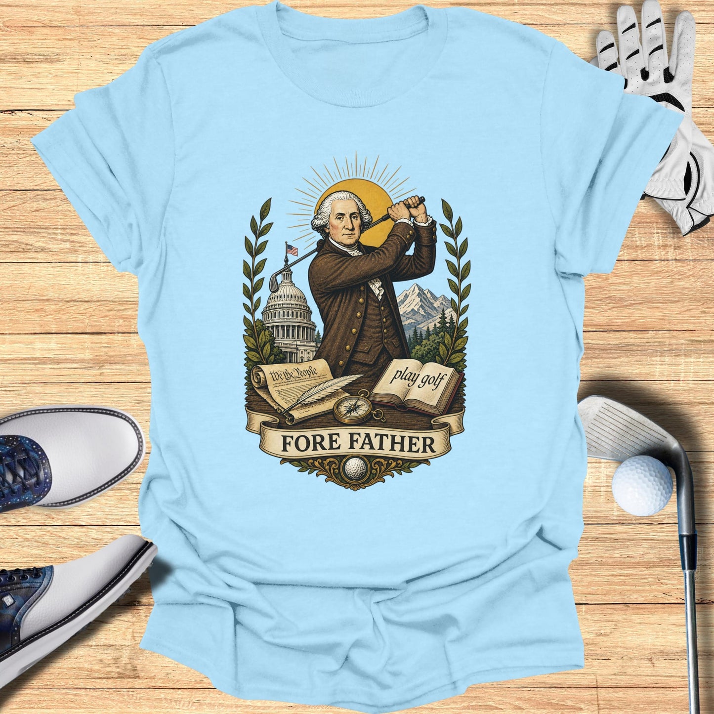 George Washington swings a golf club with "Fore Father" and "play golf" text.