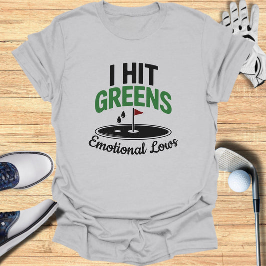 Greens & Emotional Lows T-Shirt - Funny Golf Tee by Swing Epic