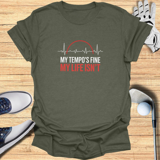 Fine Tempo, Messy Life T-Shirt - Funny Golf Tee by Swing Epic