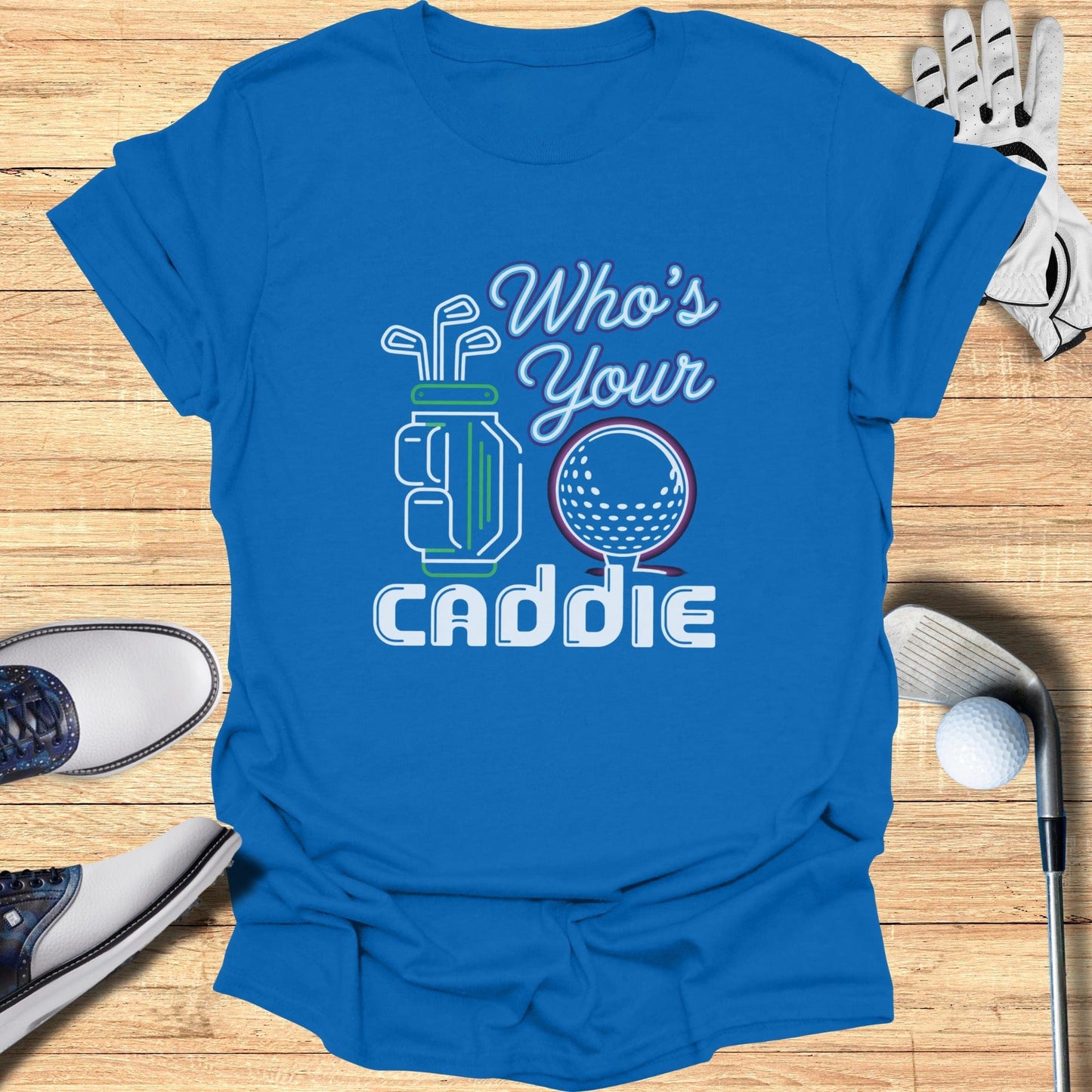 Who’s Your Caddie T-Shirt - Funny Golf Tee by Swing Epic