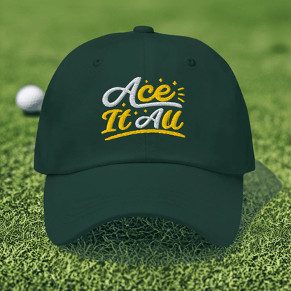 Ace It All Fun Embroidered Golf Cap - Funny Golf Tee by Swing Epic