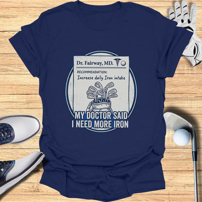 Navy t-shirt with "Dr. Fairway, MD." recommending more iron intake.