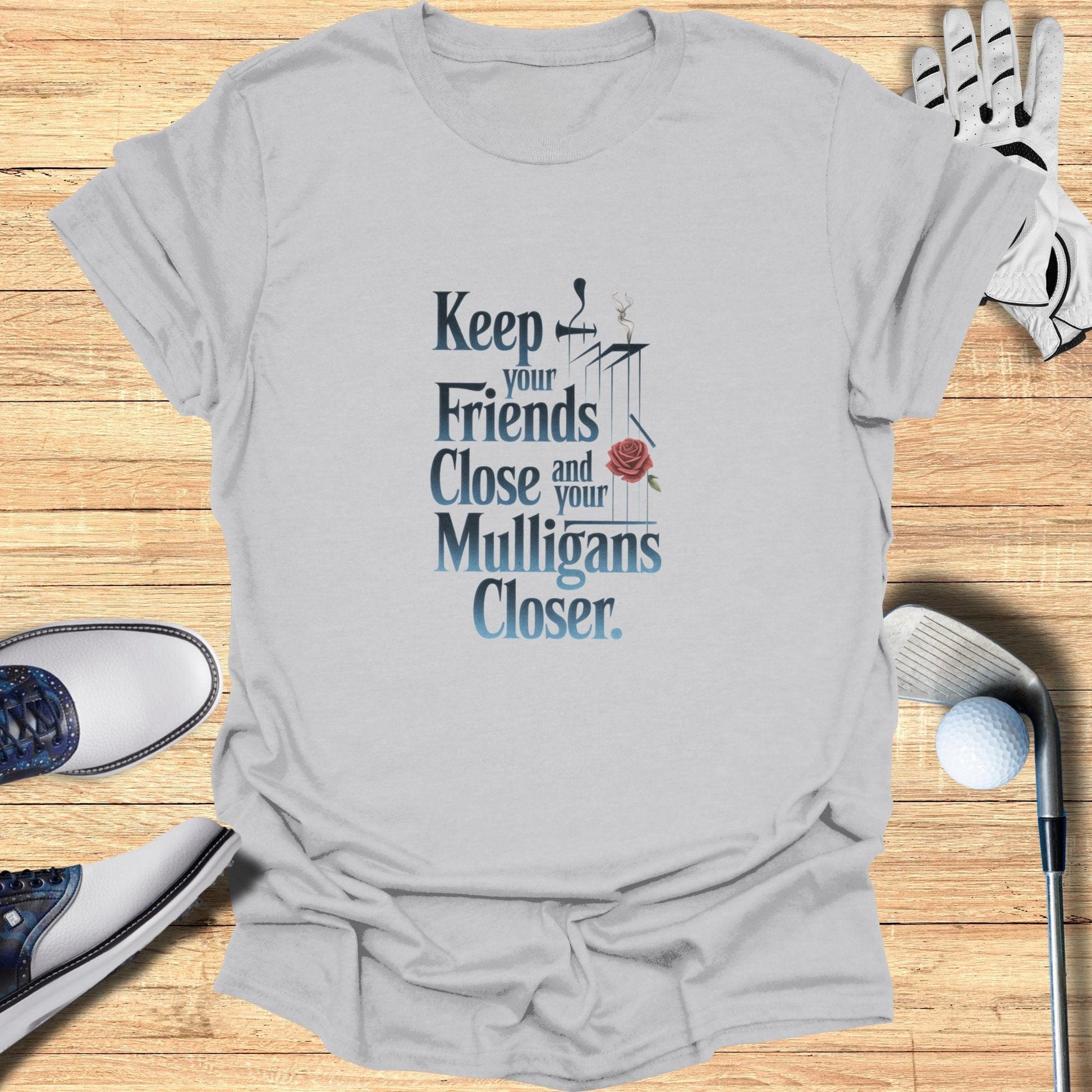 Keep Your Friends Close T-Shirt - Funny Golf Tee by Swing Epic
