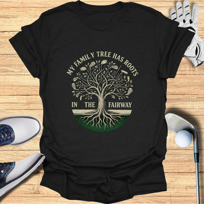T-shirt with "My family tree has roots in the fairway" graphic.