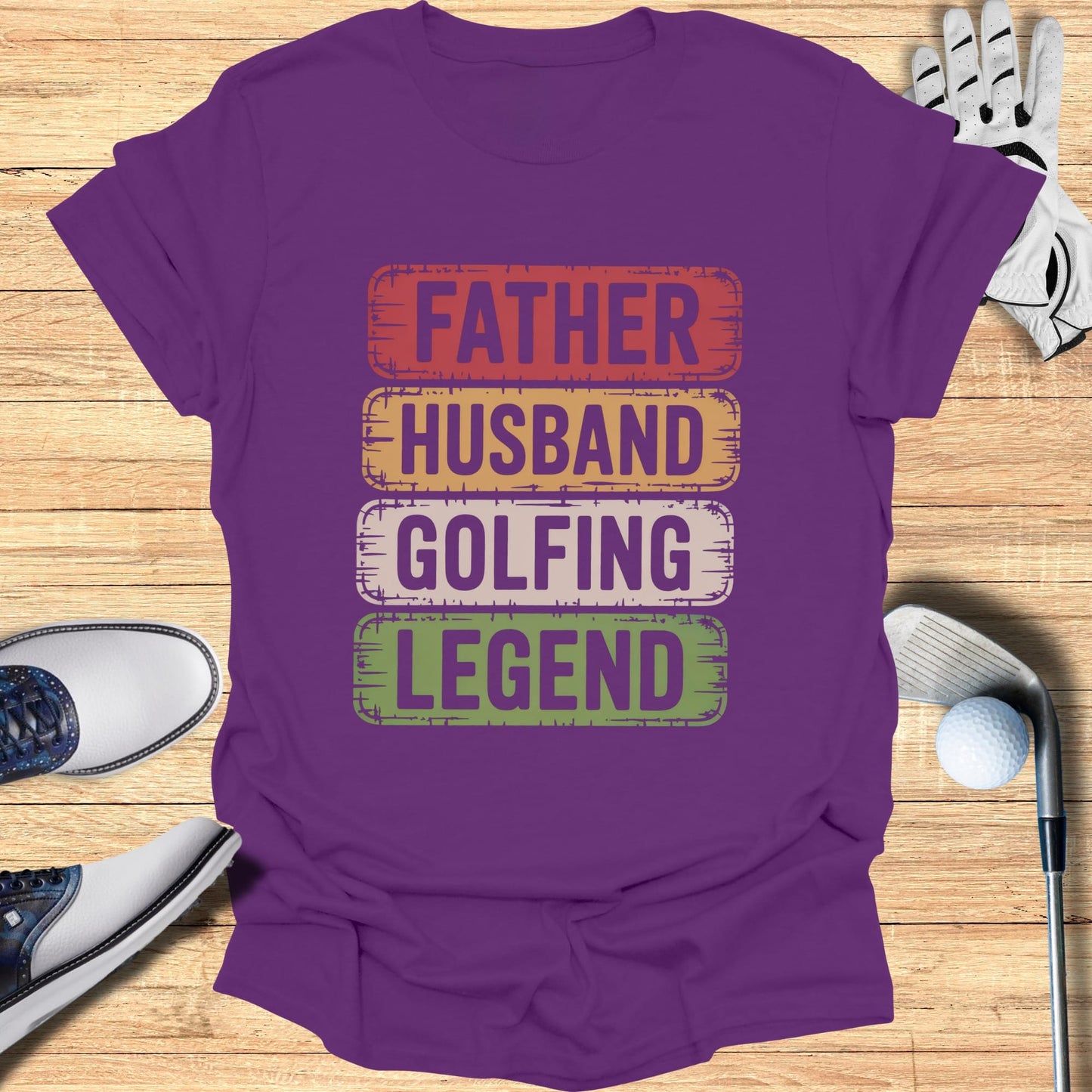 Purple t-shirt with "FATHER HUSBAND GOLFING LEGEND" in colorful horizontal text.