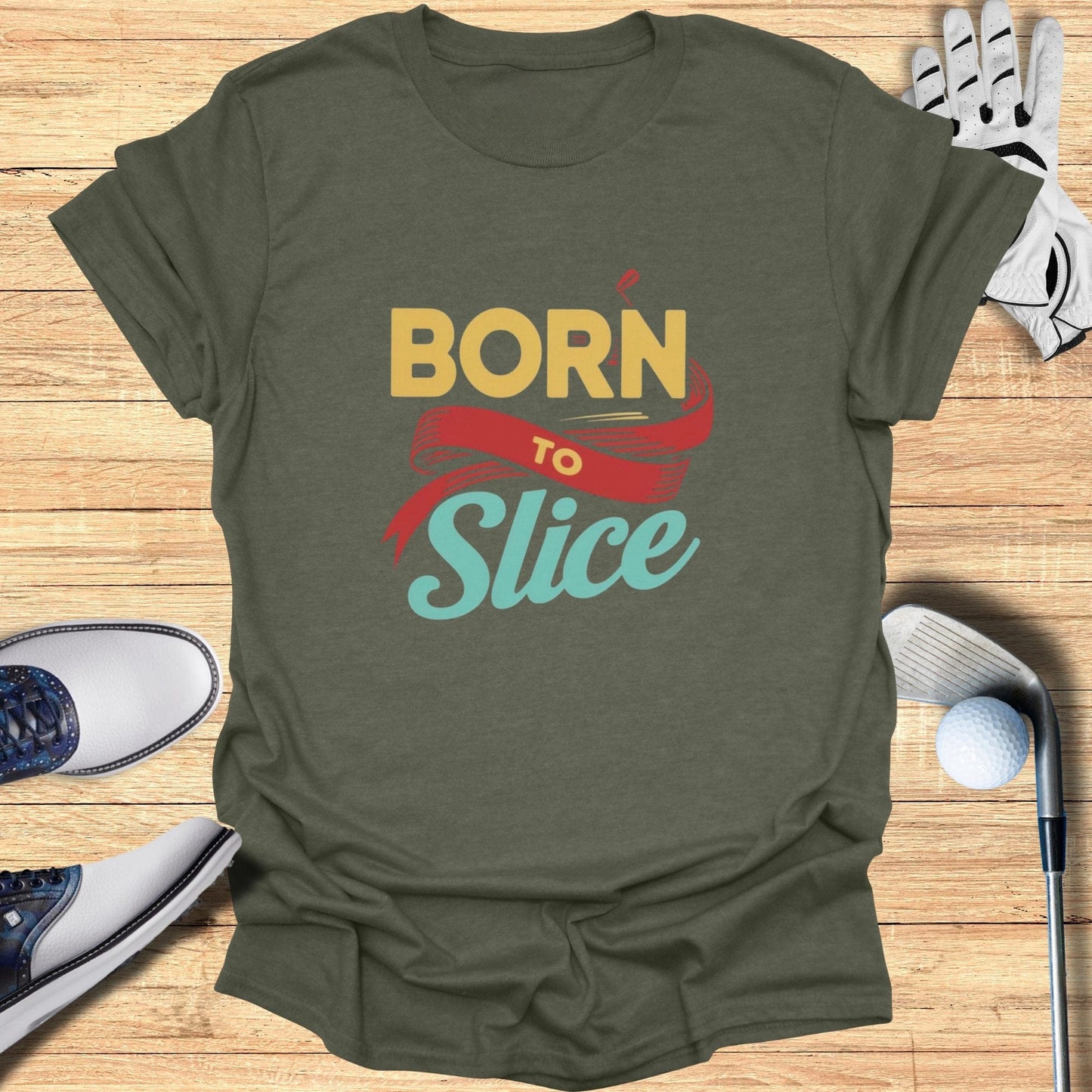 Born To Slice T-Shirt - Funny Golf Tee by Swing Epic