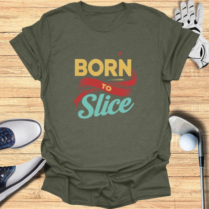 Born To Slice T-Shirt - Funny Golf Tee by Swing Epic