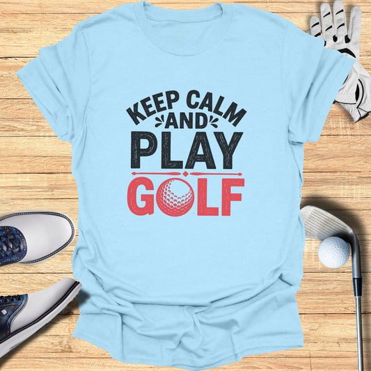 Light blue t-shirt with "Keep Calm and Play Golf" text and golf ball graphic.