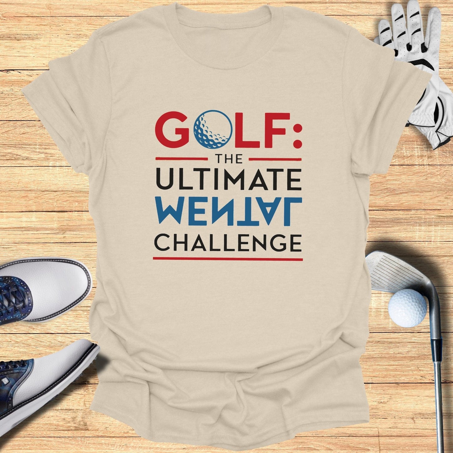 Golf The Ultimate Mental Challenge T-Shirt - Funny Golf Tee by Swing Epic