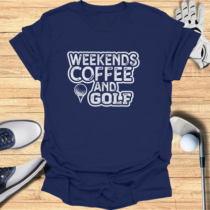 Navy t-shirt with "Weekends Coffee And Golf" text and golf ball graphic.