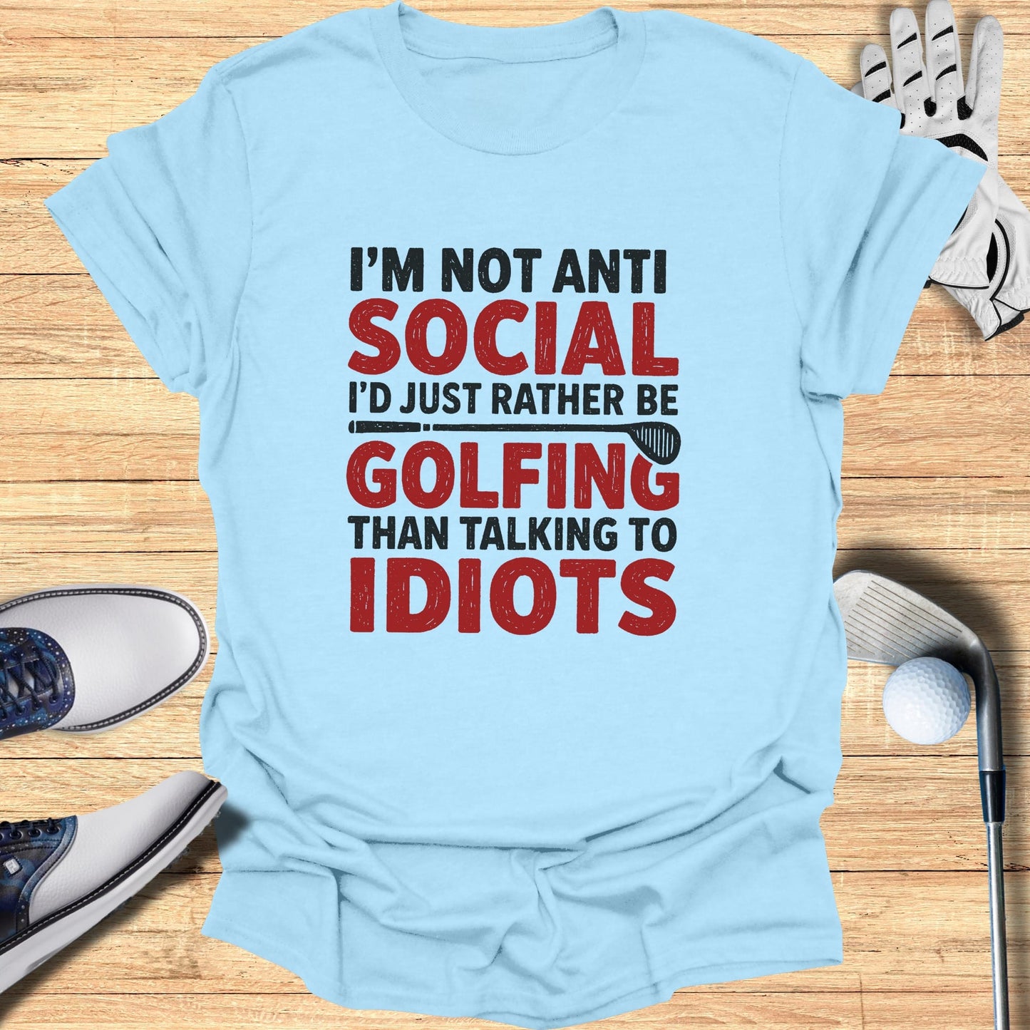 Rather Be Golfing T-Shirt