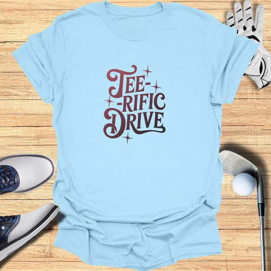 Tee-rific Drive TShirt - Funny Golf Tee by Swing Epic