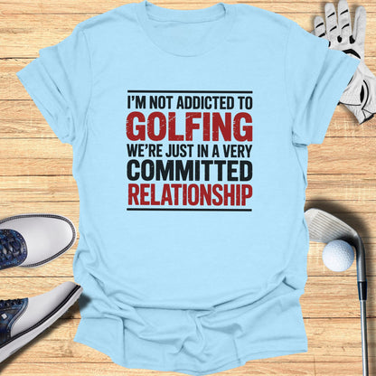 Committed Relationship T-Shirt