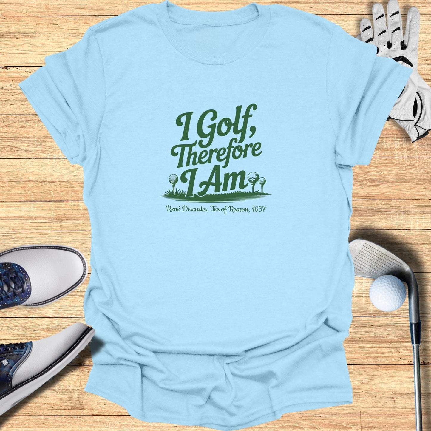I Golf Therefore I Am T-Shirt - Funny Golf Tee by Swing Epic
