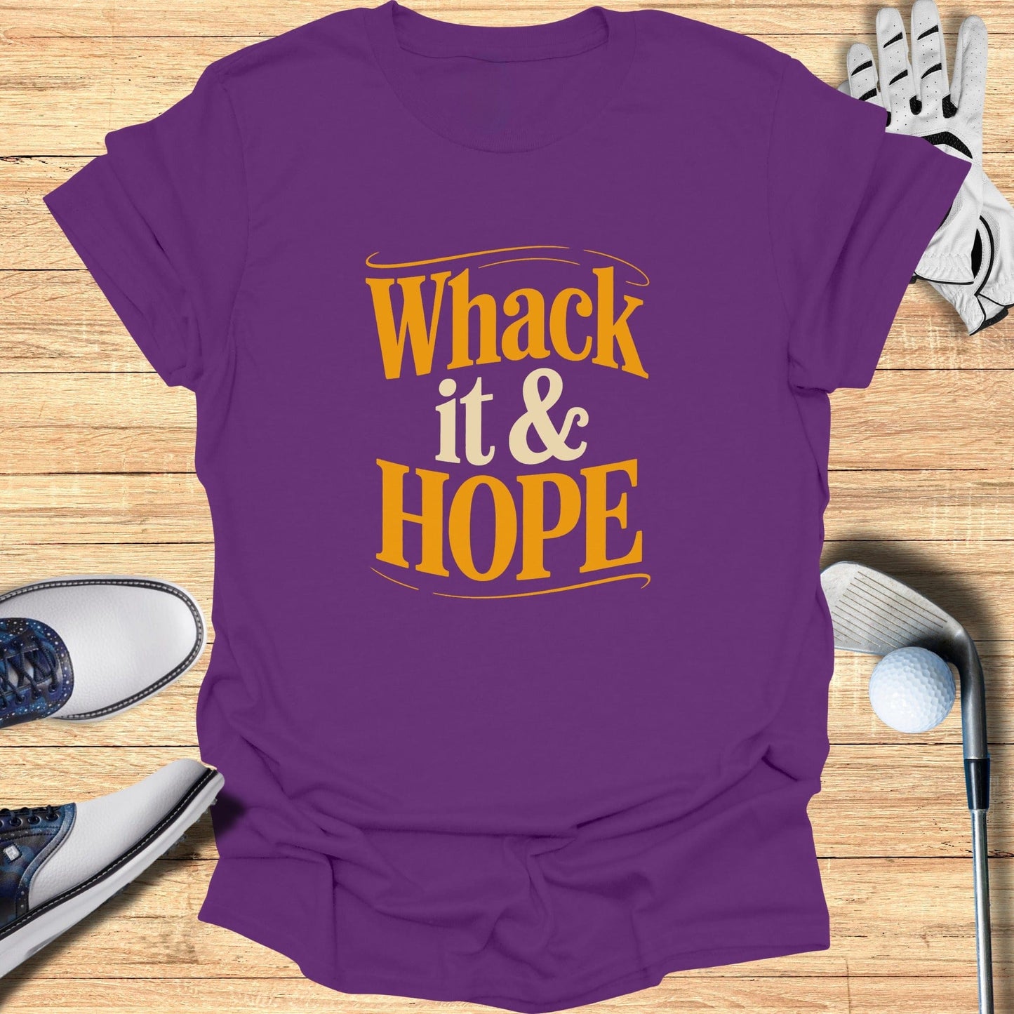 Whack It And Hope T-Shirt - Funny Golf Tee by Swing Epic
