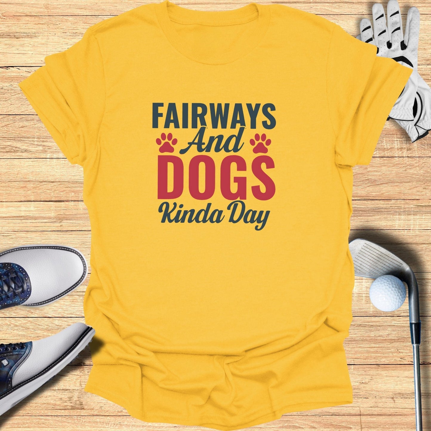 Fairways & Dogs Kinda Day T-Shirt - Funny Golf Tee by Swing Epic