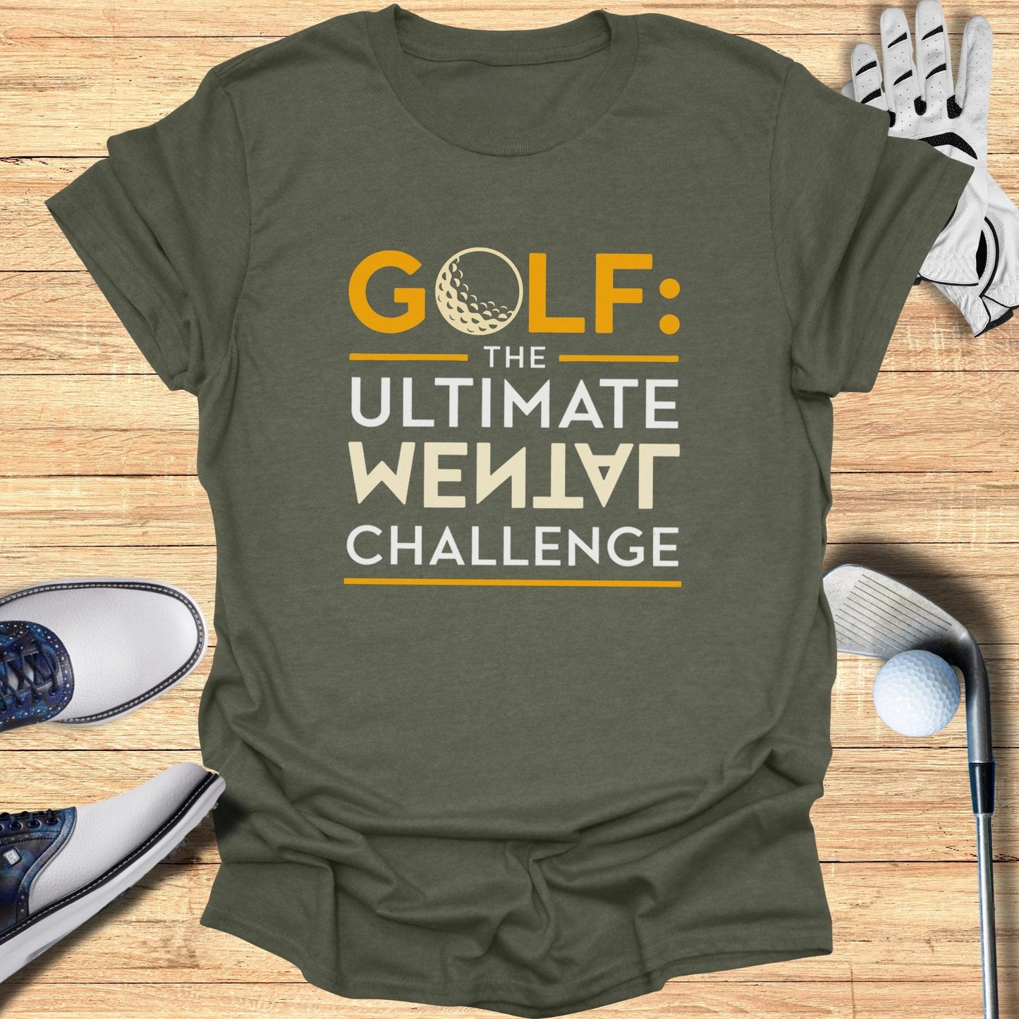 Golf The Ultimate Mental Challenge T-Shirt - Funny Golf Tee by Swing Epic