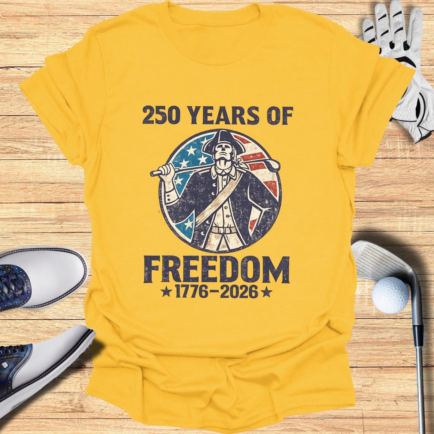 Yellow t-shirt with "250 Years of Freedom 1776-2026" and Uncle Sam graphic.