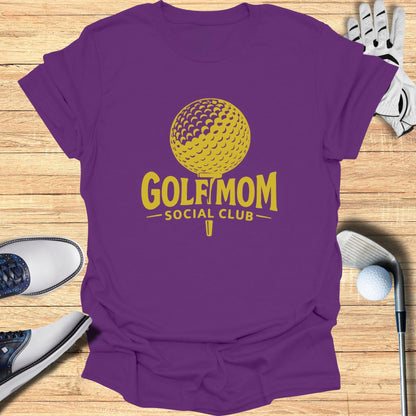 Golf Mom Social Club T-Shirt - Funny Golf Tee by Swing Epic