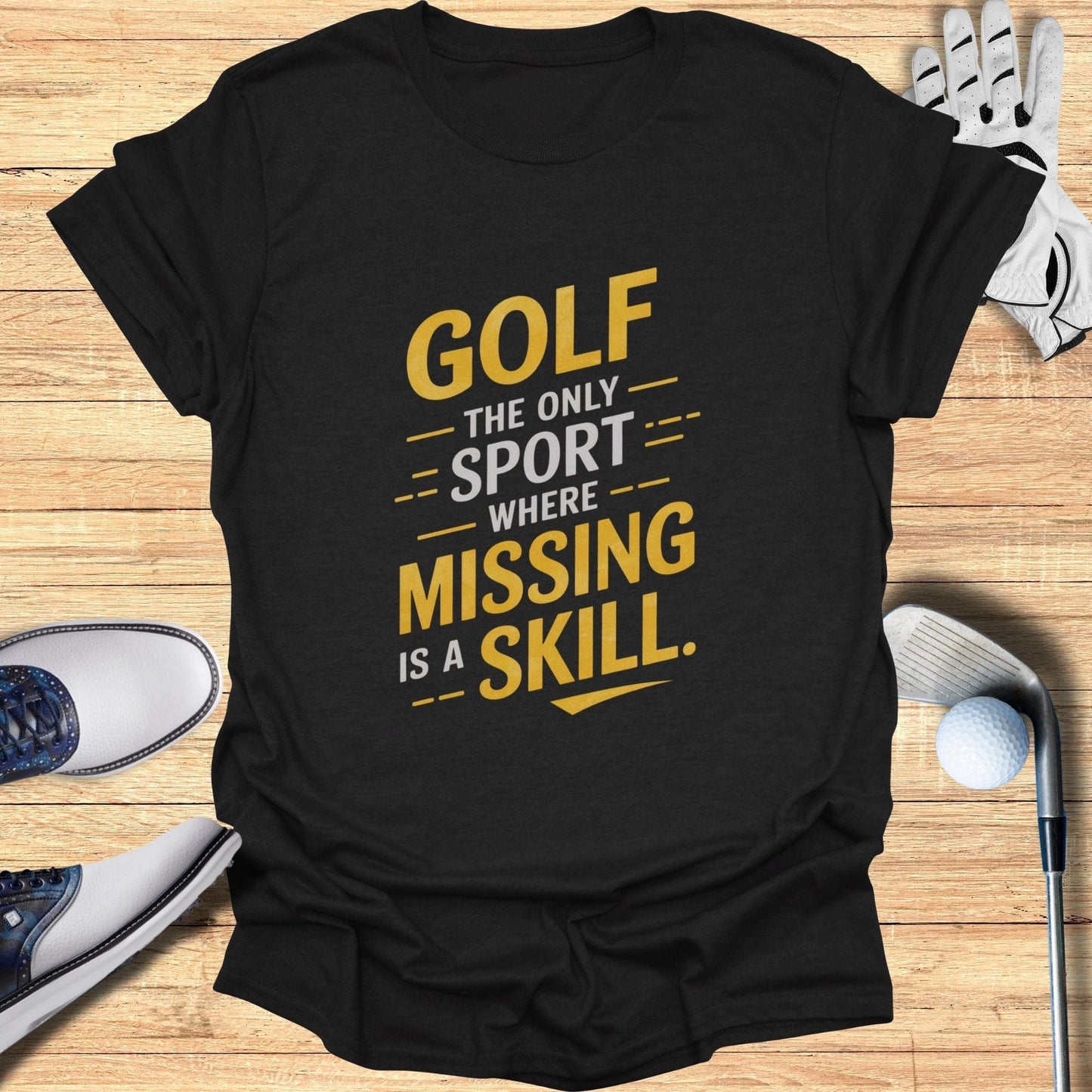 Golf The Only Sport T-Shirt - Funny Golf Tee by Swing Epic
