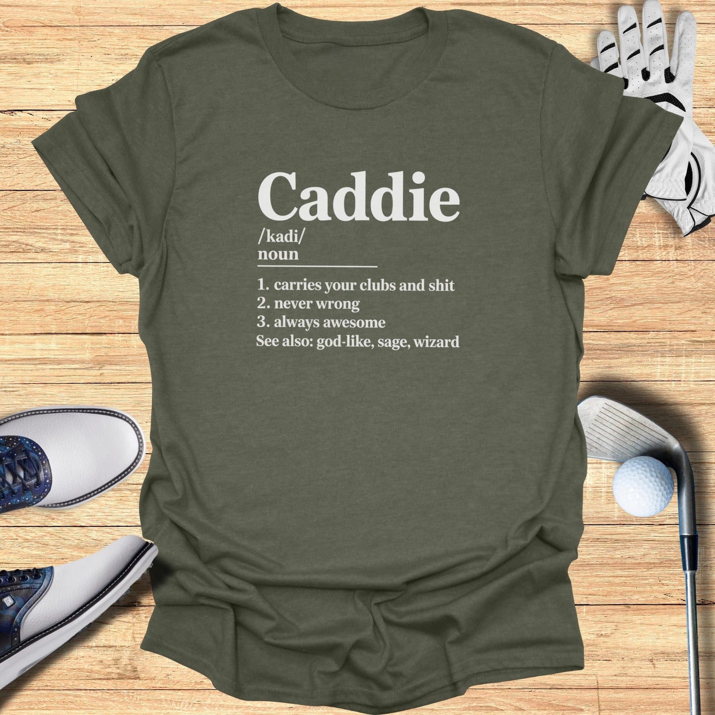 Caddie Definition T-Shirt - Funny Golf Tee by Swing Epic