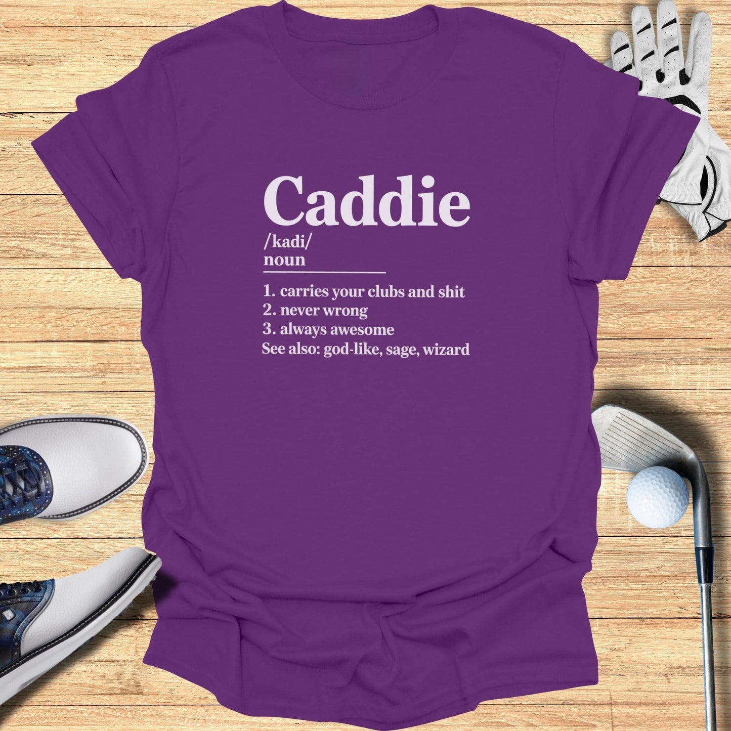 Caddie Definition T-Shirt - Funny Golf Tee by Swing Epic