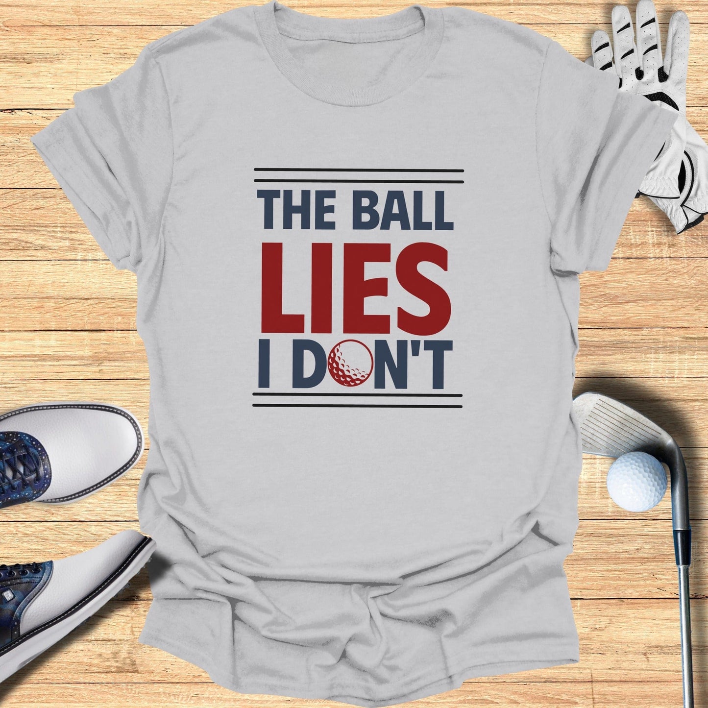 The Ball Lies T-Shirt - Funny Golf Tee by Swing Epic