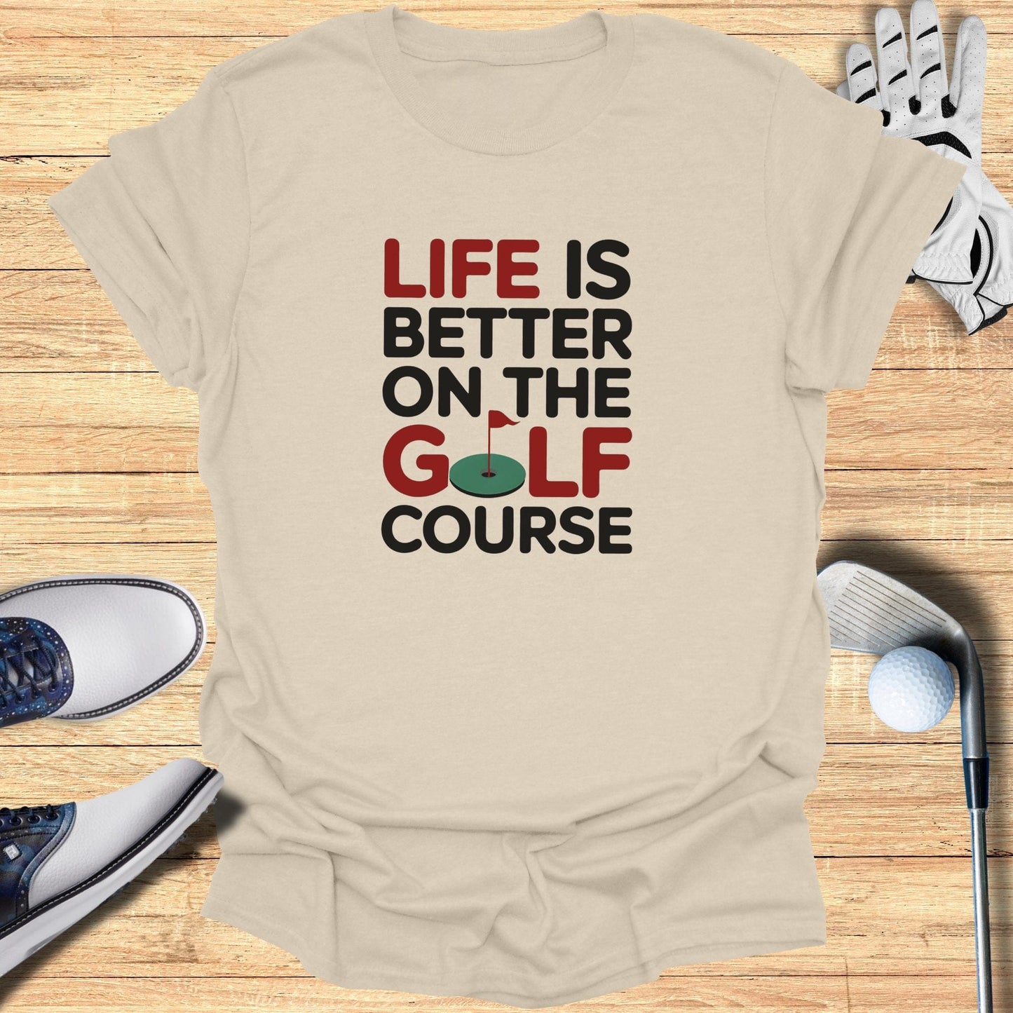 Life Is Better T-Shirt - Funny Golf Tee by Swing Epic