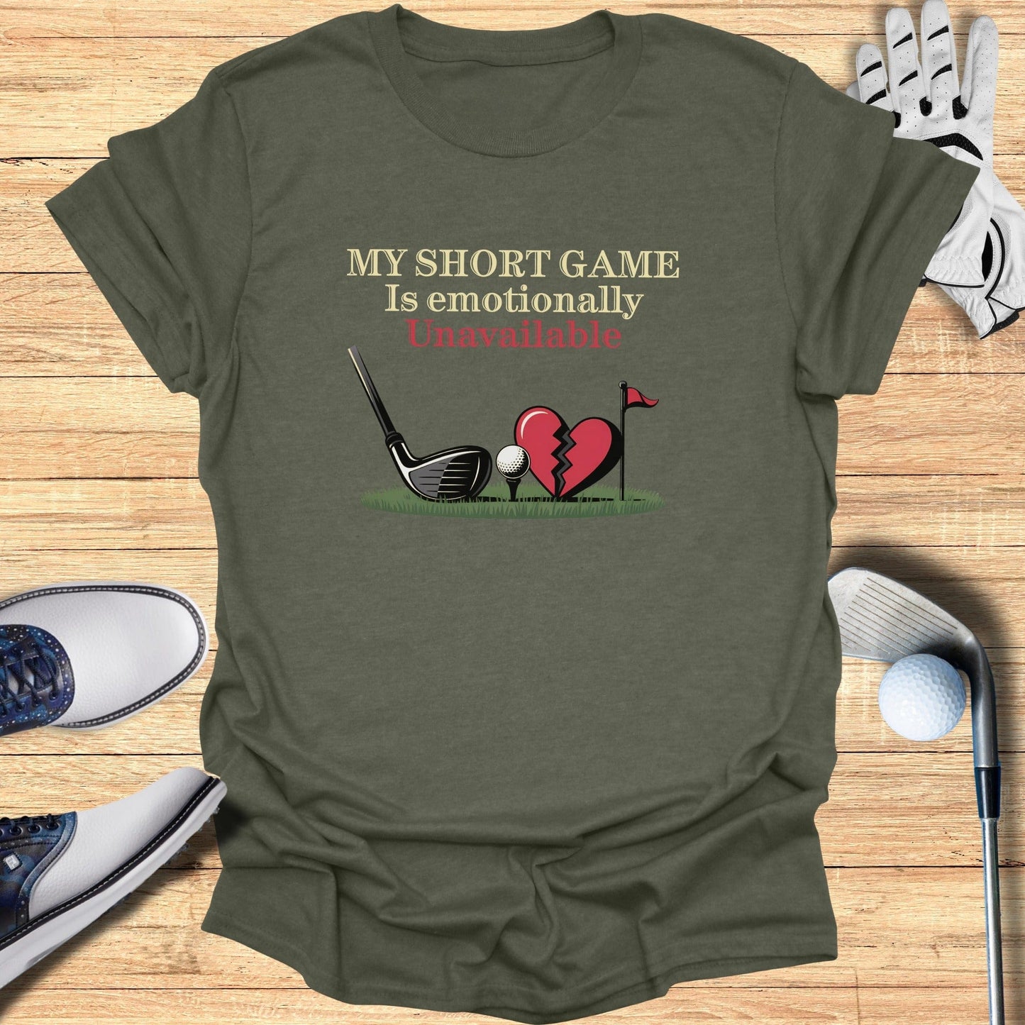 Emotionally Unavailable Short Game T-Shirt - Funny Golf Tee by Swing Epic