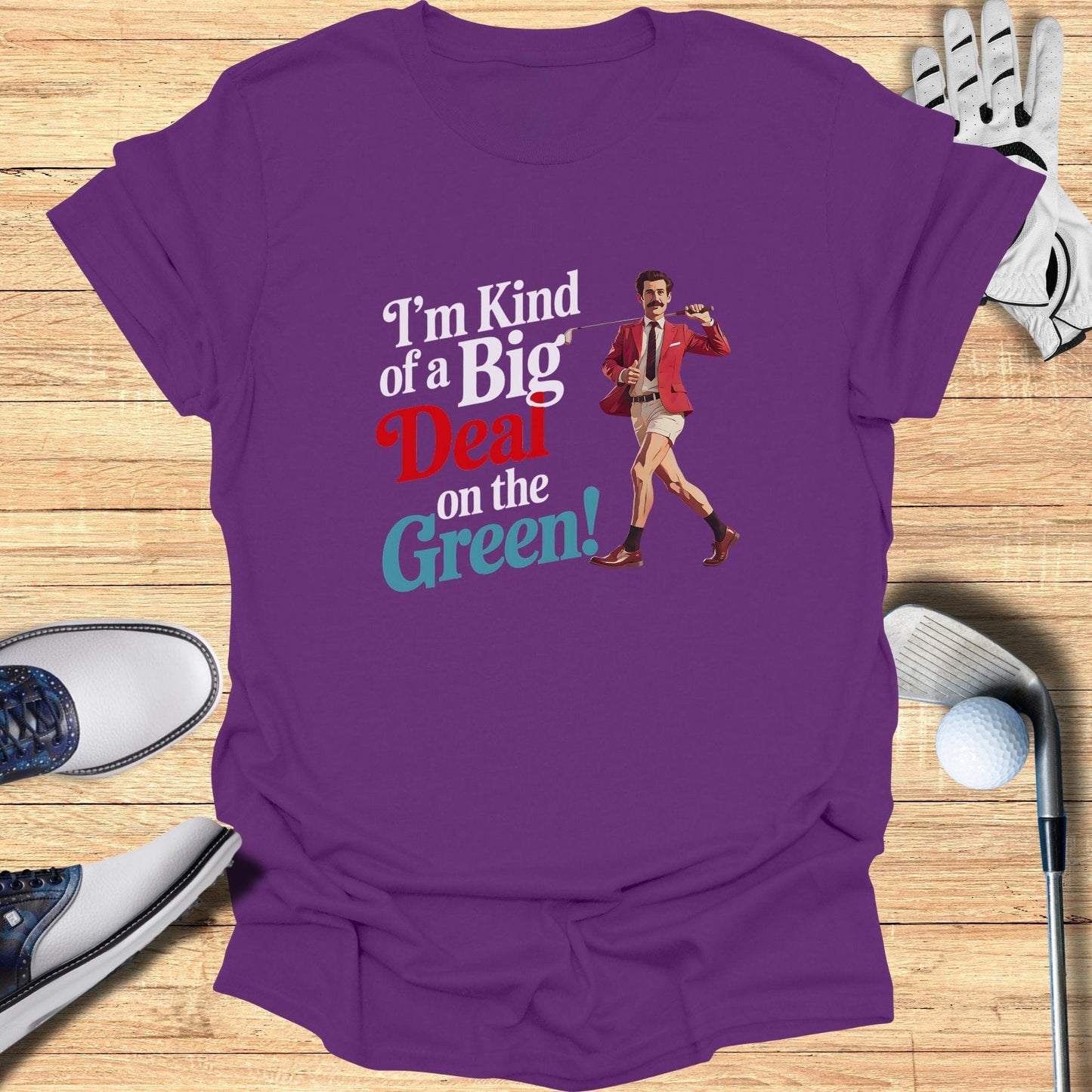 I'm Kind Of A Big Deal T-Shirt - Funny Golf Tee by Swing Epic