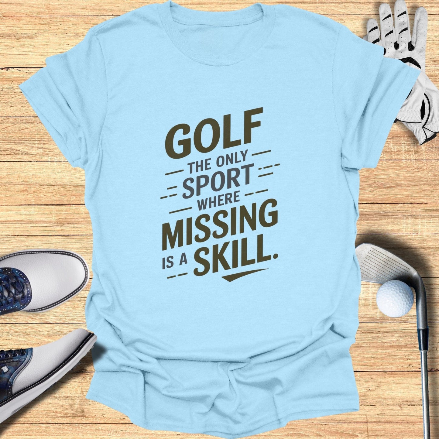 Golf The Only Sport T-Shirt - Funny Golf Tee by Swing Epic