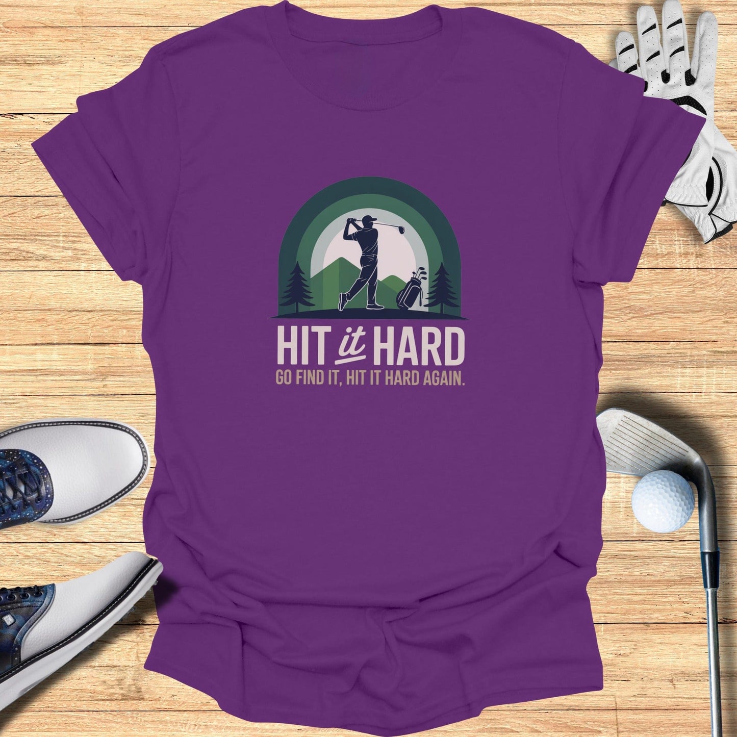 Hit It Hard T-Shirt - Funny Golf Tee by Swing Epic