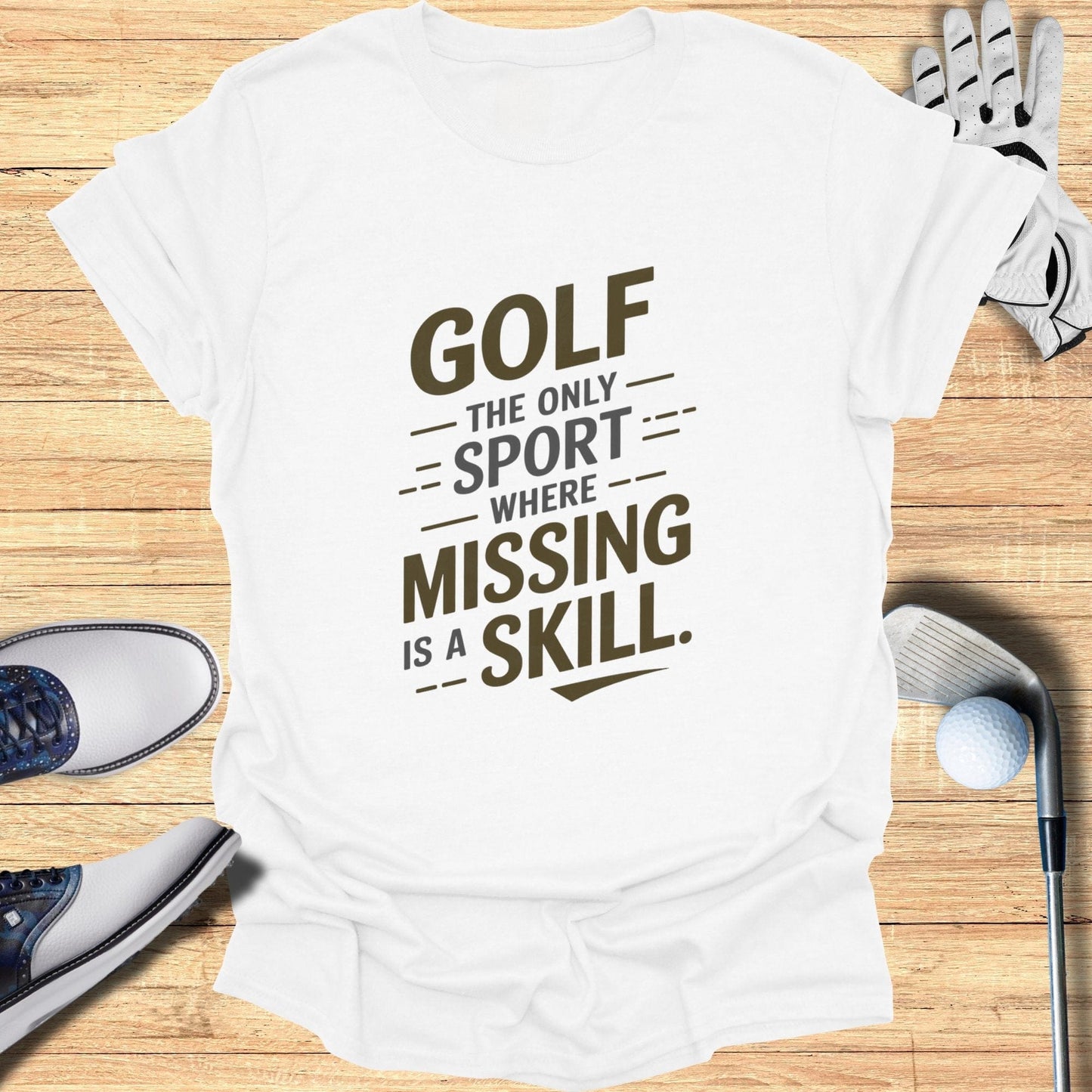 Golf The Only Sport T-Shirt - Funny Golf Tee by Swing Epic