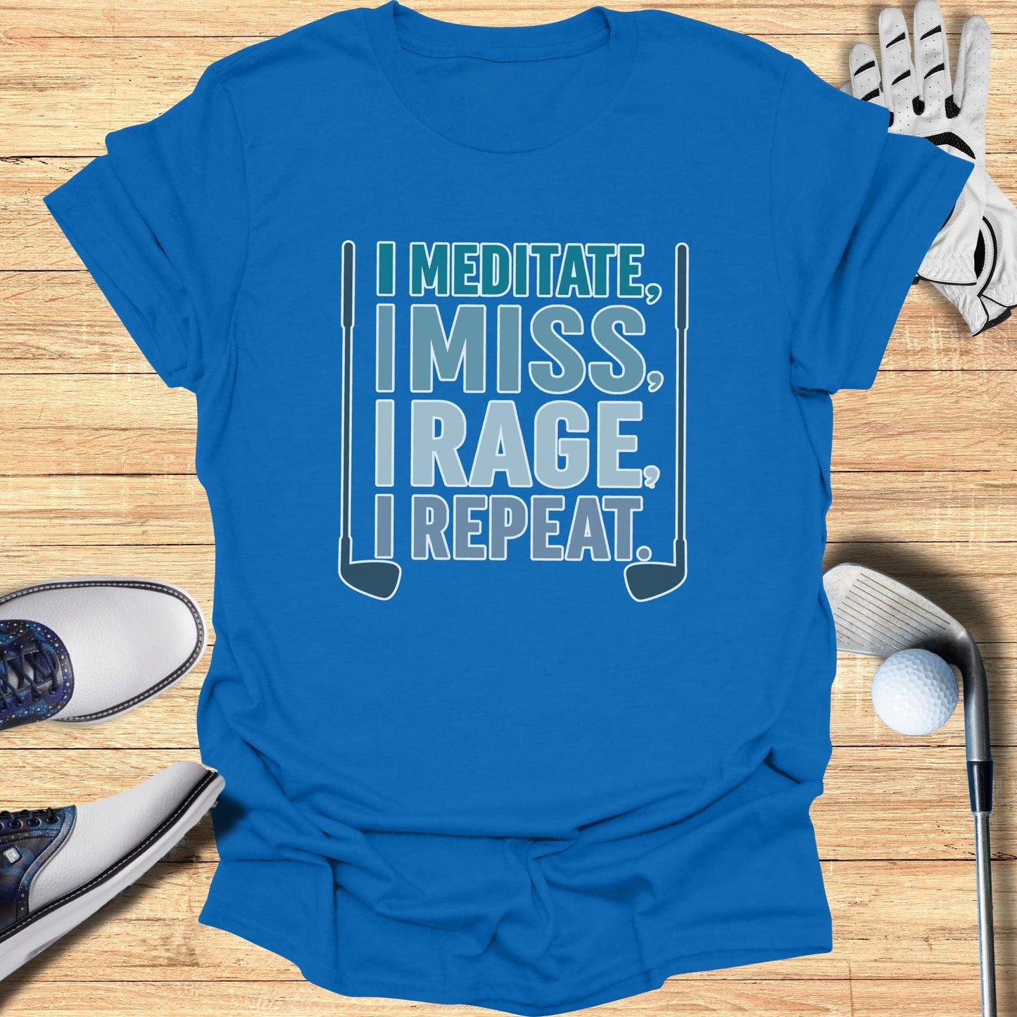Meditate Miss Rage Repeat T-Shirt - Funny Golf Tee by Swing Epic