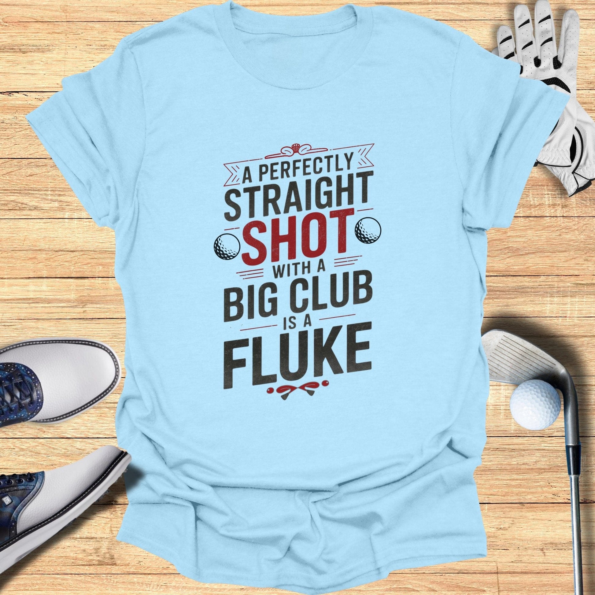 Perfectly Straight Shot T-Shirt - Funny Golf Tee by Swing Epic