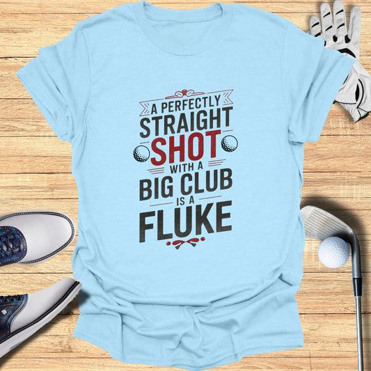 Perfectly Straight Shot T-Shirt - Funny Golf Tee by Swing Epic