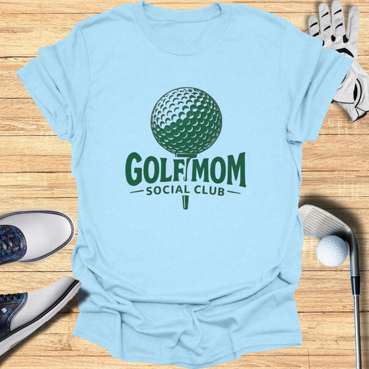 Golf Mom Social Club T-Shirt - Funny Golf Tee by Swing Epic